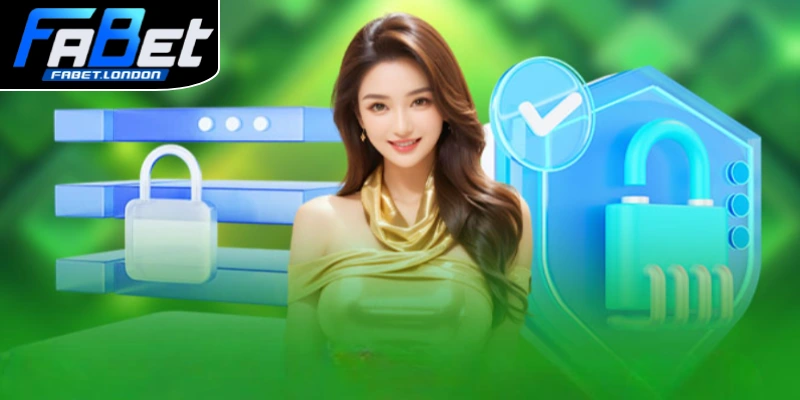 Chính sách bảo mật Fabet cam kết an toàn dữ liệu người chơi đăng ký